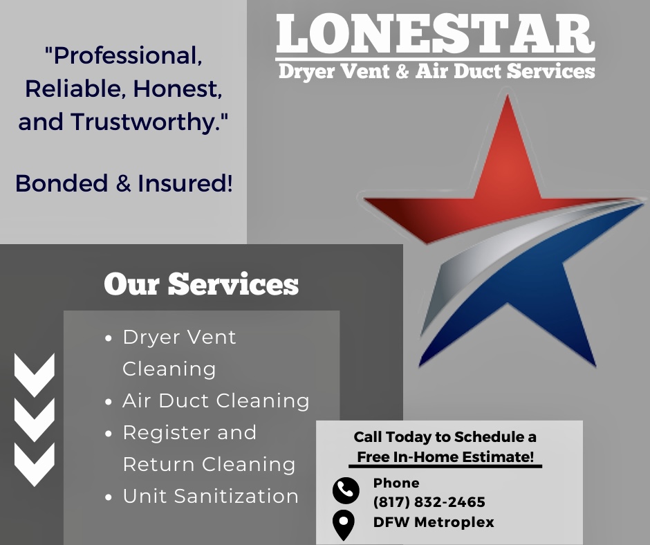 Lonestar Dryer Vent and Air Duct Cleaning Services